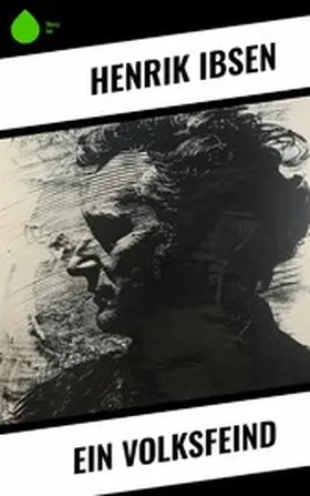 Ibsen |  Ein Volksfeind | eBook | Sack Fachmedien