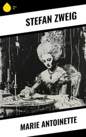 Zweig |  Marie Antoinette | eBook | Sack Fachmedien