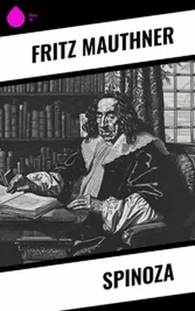 Mauthner |  Spinoza | eBook | Sack Fachmedien