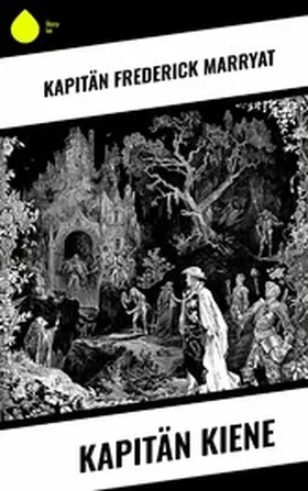 Kapitän Marryat |  Kapitän Kiene | eBook | Sack Fachmedien