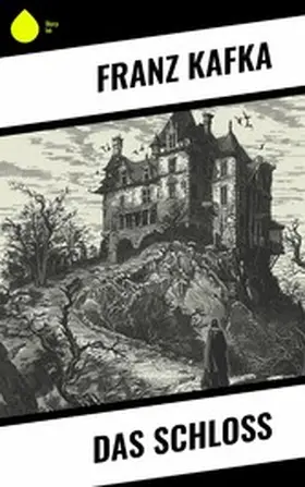 Kafka |  Das Schloss | eBook | Sack Fachmedien