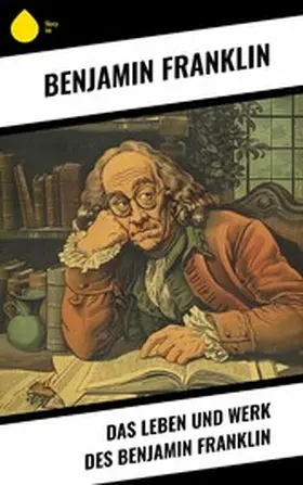 Franklin |  Das Leben und Werk des Benjamin Franklin | eBook | Sack Fachmedien
