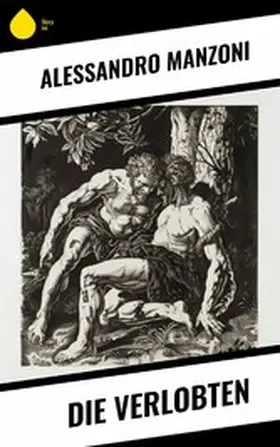 Manzoni |  Die Verlobten | eBook | Sack Fachmedien