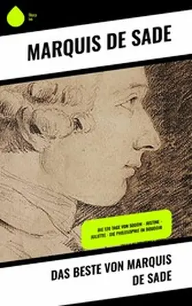De Sade |  Das Beste von Marquis de Sade | eBook | Sack Fachmedien