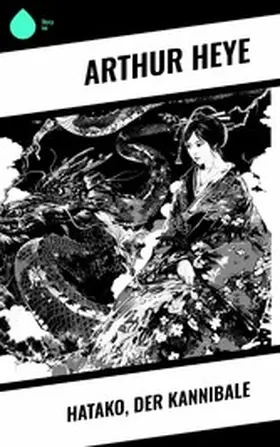 Heye |  Hatako, der Kannibale | eBook | Sack Fachmedien