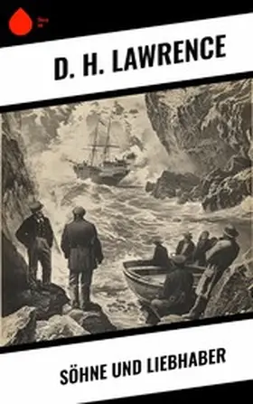 Lawrence |  Söhne und Liebhaber | eBook | Sack Fachmedien