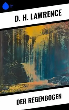 Lawrence |  Der Regenbogen | eBook | Sack Fachmedien