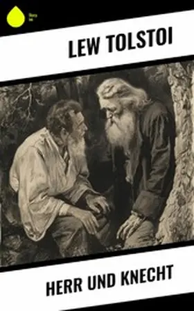 Tolstoi | Herr und Knecht | E-Book | www.sack.de