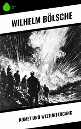 Bölsche |  Komet und Weltuntergang | eBook | Sack Fachmedien