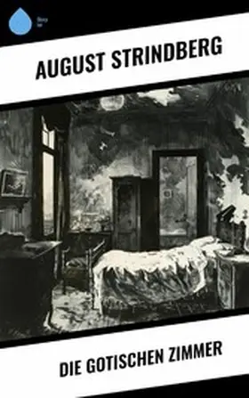 Strindberg |  Die Gotischen Zimmer | eBook | Sack Fachmedien