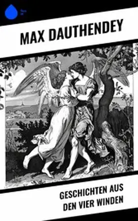 Dauthendey | Geschichten aus den vier Winden | E-Book | www.sack.de