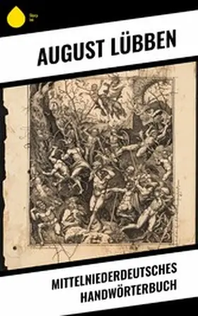 Lübben / Walther |  Mittelniederdeutsches Handwörterbuch | eBook | Sack Fachmedien