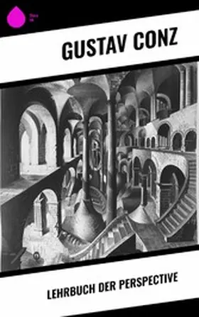 Conz |  Lehrbuch der Perspective | eBook | Sack Fachmedien