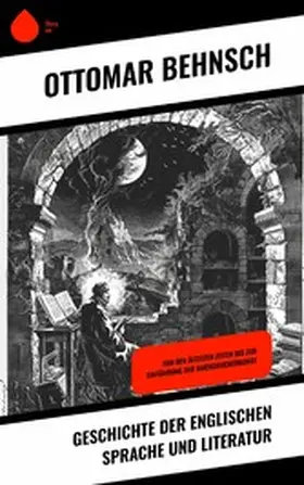 Behnsch |  Geschichte der Englischen Sprache und Literatur | eBook | Sack Fachmedien
