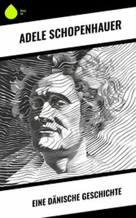 Schopenhauer |  Eine dänische Geschichte | eBook | Sack Fachmedien
