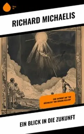 Michaelis |  Ein Blick in die Zukunft | eBook | Sack Fachmedien
