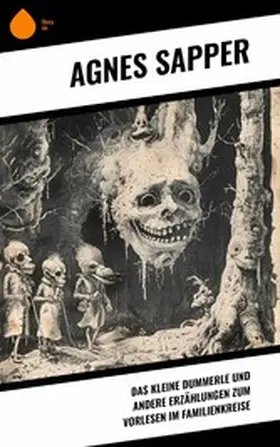 Sapper |  Das kleine Dummerle und andere Erzählungen zum Vorlesen im Familienkreise | eBook | Sack Fachmedien