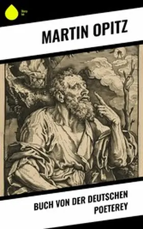 Opitz |  Buch von der Deutschen Poeterey | eBook | Sack Fachmedien