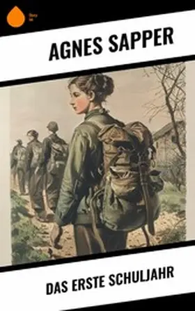 Sapper |  Das erste Schuljahr | eBook | Sack Fachmedien