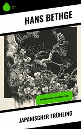 Bethge |  Japanischer Frühling | eBook | Sack Fachmedien