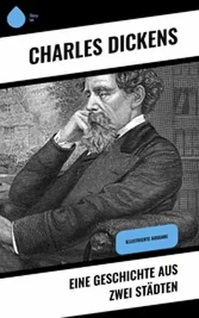 Dickens |  Eine Geschichte aus zwei Städten | eBook | Sack Fachmedien