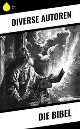 Autoren |  Die Bibel | eBook | Sack Fachmedien