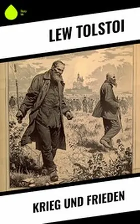 Tolstoi | Krieg und Frieden | E-Book | www.sack.de