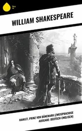 Shakespeare |  Hamlet, Prinz von Dänemark (Zweisprachige Ausgabe: Deutsch-Englisch) | eBook | Sack Fachmedien