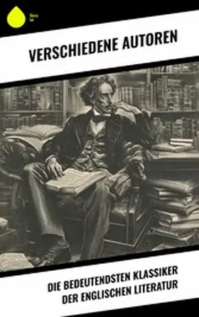 Dickens / Doyle / Twain |  Die bedeutendsten Klassiker der englischen Literatur | eBook | Sack Fachmedien