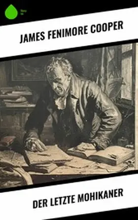 Cooper |  Der letzte Mohikaner | eBook | Sack Fachmedien