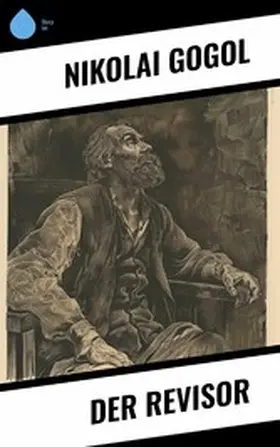 Gogol |  Der Revisor | eBook | Sack Fachmedien
