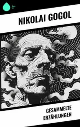 Gogol |  Gesammelte Erzählungen | eBook | Sack Fachmedien