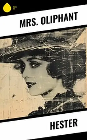 Oliphant |  Hester | eBook | Sack Fachmedien