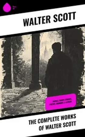 Scott |  The Complete Works of Walter Scott | eBook | Sack Fachmedien