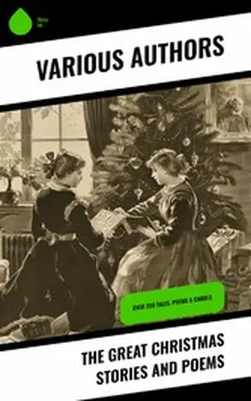 Lagerlöf / Trollope / Dickens |  The Great Christmas Stories and Poems | eBook | Sack Fachmedien