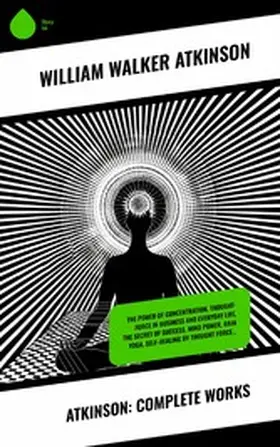 Atkinson |  Atkinson: Complete Works | eBook | Sack Fachmedien