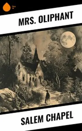 Oliphant |  Salem Chapel | eBook | Sack Fachmedien