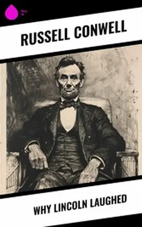 Conwell |  Why Lincoln Laughed | eBook | Sack Fachmedien