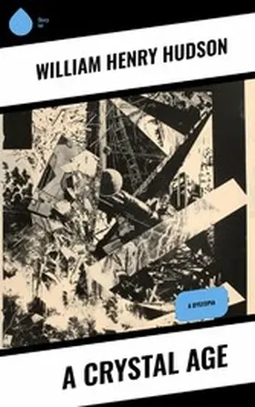Hudson |  A Crystal Age | eBook | Sack Fachmedien