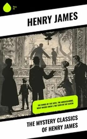James | The Mystery Classics of Henry James | E-Book | www.sack.de
