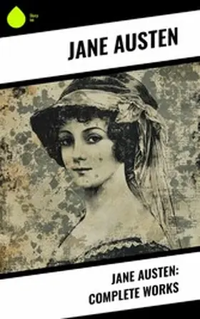 Austen |  Jane Austen: Complete Works | eBook | Sack Fachmedien