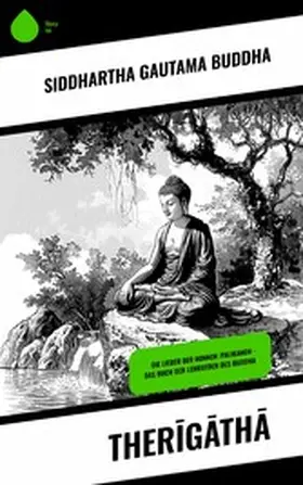 Buddha |  Therigatha | eBook | Sack Fachmedien