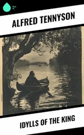 Tennyson |  Idylls of the King | eBook | Sack Fachmedien