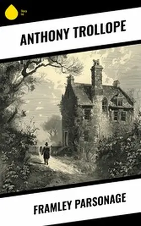 Trollope | Framley Parsonage | E-Book | www.sack.de