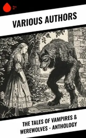 Kipling / Howard / Field |  The Tales of Vampires & Werewolves - Anthology | eBook | Sack Fachmedien
