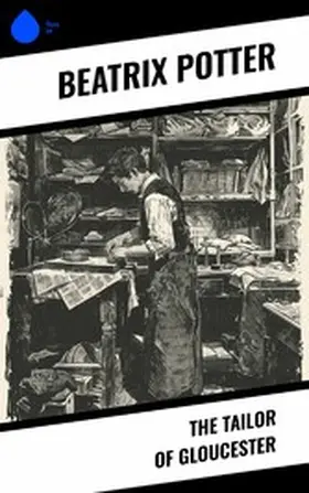 Potter | The Tailor of Gloucester | E-Book | www.sack.de