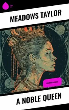 Taylor |  A Noble Queen | eBook | Sack Fachmedien