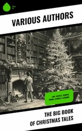 Dickens / Potter / Twain |  The Big Book of Christmas Tales | eBook | Sack Fachmedien
