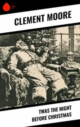 Moore |  Twas the Night before Christmas | eBook | Sack Fachmedien