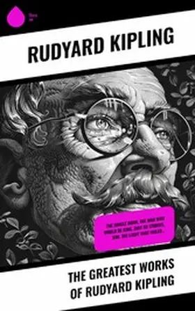 Kipling | The Greatest Works  of Rudyard Kipling | E-Book | www.sack.de